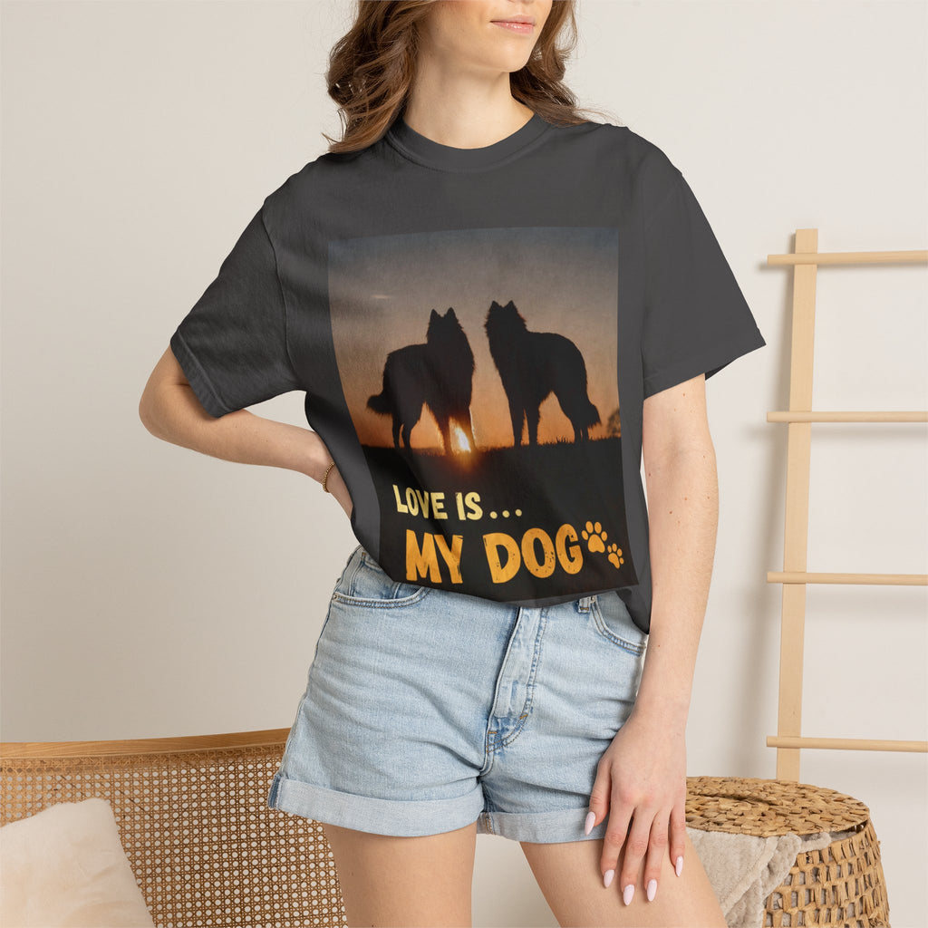 Love Is My Dog T-Shirt – Cute Dog Lover Gift, Funny Pet Shirt